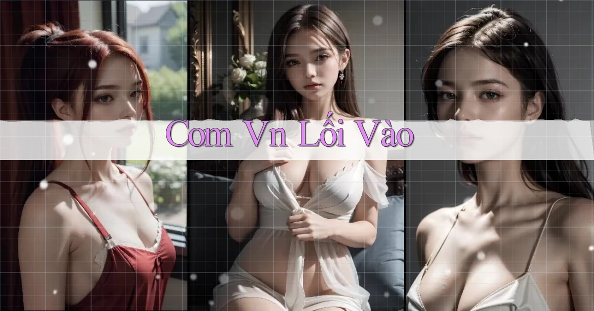 com vn Lối vào