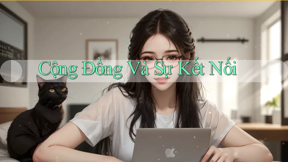 Cộng đồng và sự kết nối