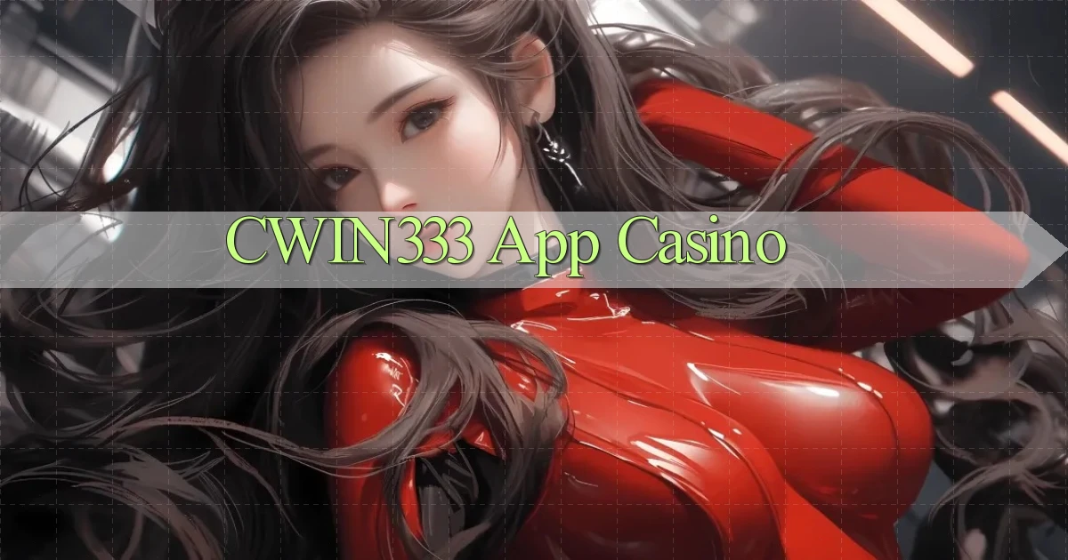 cwin333 app casino