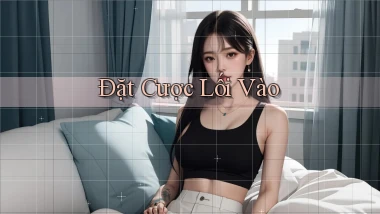 Đặt cược Lối vào