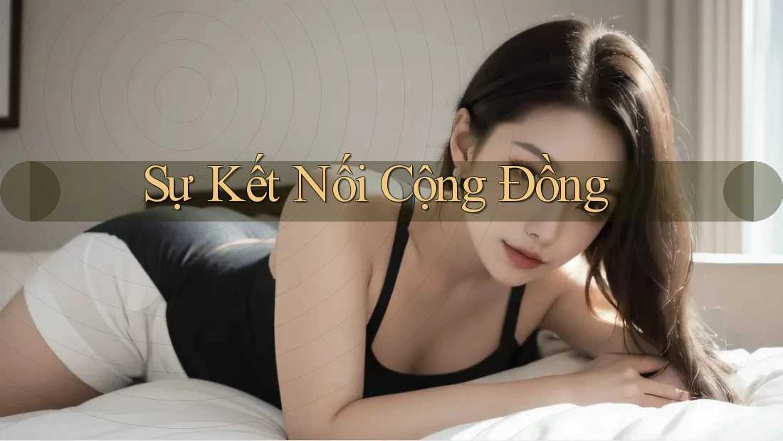 Sự kết nối cộng đồng Sự kết nối cộng đồng