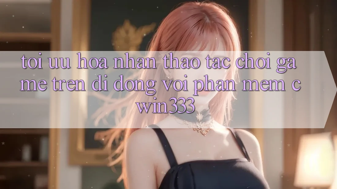 Tối Ưu Hóa Nhận thao tác Chơi Game Trên Di Động Với Phần mềm cwin333 Tối Ưu Hóa Nhận thao tác Chơi Game Trên Di Động Với Phần mềm cwin333